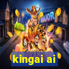 kingai ai
